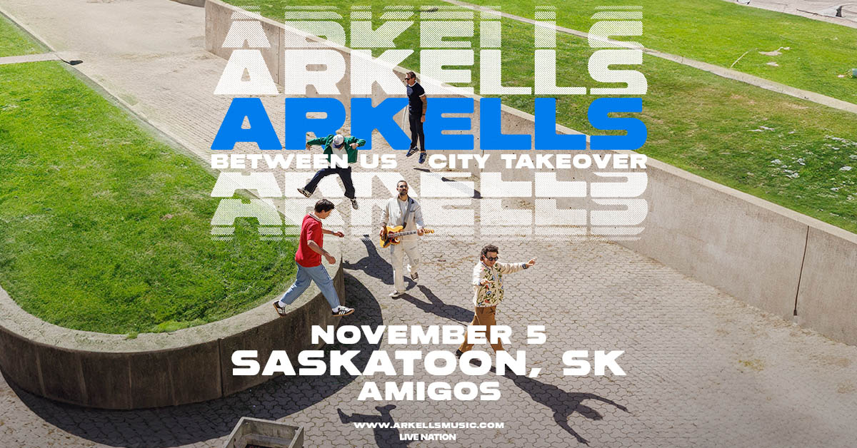 Arkells “Between Us” City Takeover