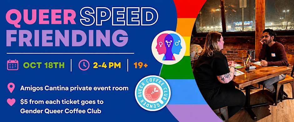 Saskatoon: Queer Speed Friending