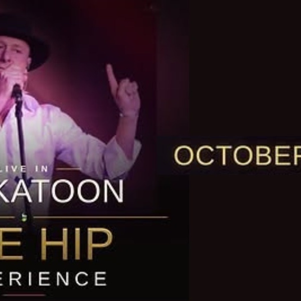 The Hip Experience - Tribute to the Tragically Hip